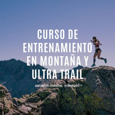 Curso de entrenamiento en montaña y ultra trail